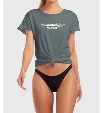 Vitamin A Sustainability Is Sexy Tee In Sea Green