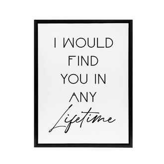 Artery8 I Would Find You In Any Lifetime Bright Romantic Framed Canvas Art in White | Size: W24 x H32