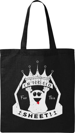 Generic Im Too Old For This Sheet Ghost Crown Logo Natural Ecological Cotton Tote Bag Black