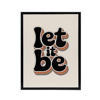 Artery8 Let It Be Funky Retro Rainbow Font Typography Framed Canvas Art Print in Beige | Size: W24 x H32