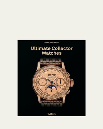 Taschen Ultimate Collector Watches Book by Charlotte and Peter Fiell