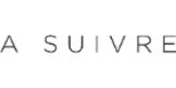 A Suivre