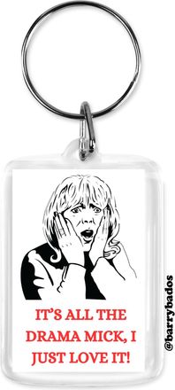 Generic Its all the drama Mick Keyring, Gavin and Stacey