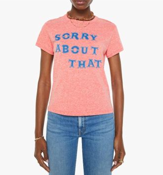 Mother Lil Goodie Goodie Tee In Sorry About That