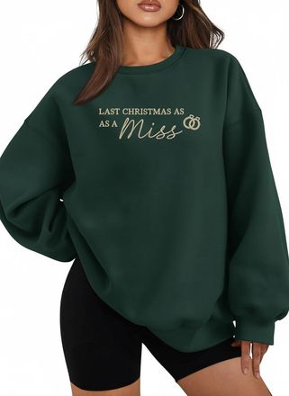 Generic Last Christmas As A Miss Sweatshirt, Future Mrs Christmas Sweatshirt Women, Last Christmas As A Miss Shirt, Bridal Holiday Pullover, Bride Sweater Gif