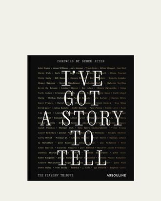 ASSOULINE The Players Tribune: Ive Got a Story to Tell Book with Foreword by Derek Jeter