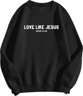 Generic Love Like Jesus Christian Bible Sweatshirt Christian Long Sleeve Shirts Jesus Faith Cross Graphic Casual Loose Pullover Tops Womens Jumpers Ladies Jum