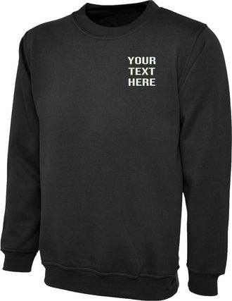 Generic Personalised Embroidered Text Classic Unisex Sweatshirt, 50% Polyester 50% Cotton Jumper, Casual wear Sweatshirt, Customise Text Jumper, Free Left Che