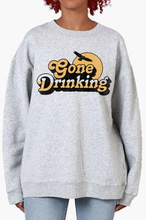Girl Dangerous Gone Drinking Sweatshirt In Heather Grey