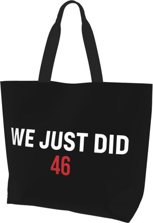 AOOEDM We Just Did 46 Ladies Canvas Tote Reusable Shopping Bag