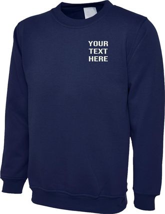Generic Personalised Embroidered Text Classic Unisex Sweatshirt, 50% Polyester 50% Cotton Jumper, Casual wear Sweatshirt, Customise Text Jumper, Free Left Che