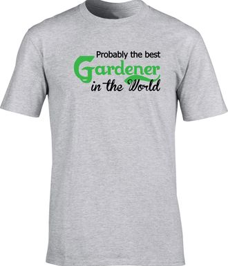 HippoWarehouse Probably The Best Gardener in The World Unisex Short Sleeve t-Shirt (Specific Size Guide in Description) Grey