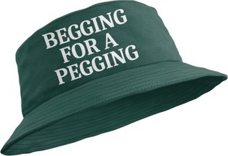 Generic Funny Bucket Hat Begging for A Pegging (UK, Alpha, L, Green)