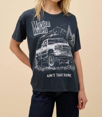 Daydreamer Morgan Wallen Aint That Some Merch Tee In Vintage Black