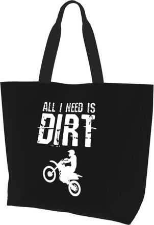 AOOEDM All I Need Is Dirt Bike Motocross Ladies Canvas Tote Reusable Shopping Bag