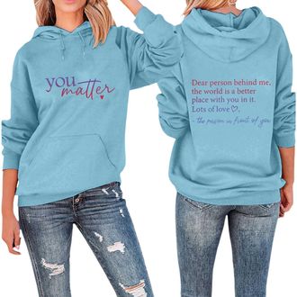 Generic Dear Person Behind Me Pullover Hoodies You Matter Shirt You are Enough Shirt Womens Mental Health Awareness Sweatshirt
