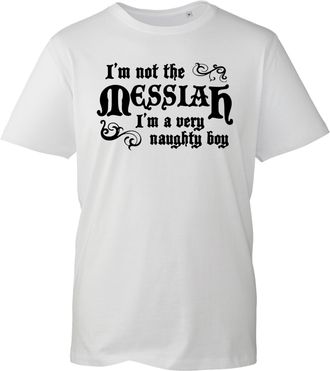Generic Im Not The Messiah T-Shirt, Playful Rude Phrase Inspired Print, Lighthearted Adult Humour Style, Trendy Casual Wear, Unisex Tee Top (White, M)