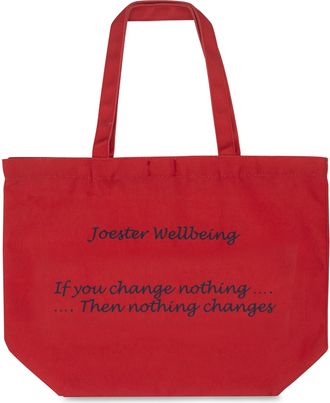 Generic Joester Wellbeing - Cotton/Canvas Tote Bag. (Quote 1: If you change nothing, nothing changes, Radiant Red)