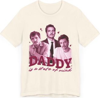 Generic Daddy is A State of Mind T-Shirt Funny Pedro Saying Meme Pascal Unisex Shirt, Natural, Medium