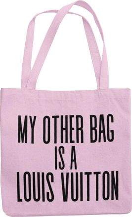 Generic Funny NON Designer Bag - My Other Bag is a L.V (Pink)
