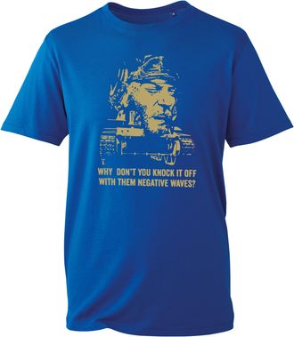 Generic Kellys Heroes T-Shirt, Funny Sarcastic Wht Dont You Knock It Off with Those Negative Waves Tank Graphic Shirt, Gift Unisex Tee Top (Royal, XL Years)