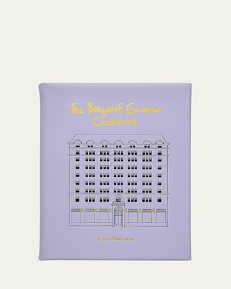 Bergdorf Goodman The Bergdorf Goodman Cookbook by Laura Silverman