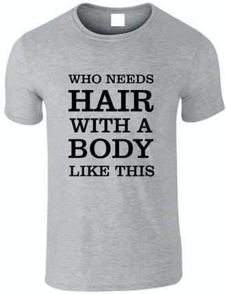 Generic Funny Quote T-Shirt with a Body Like This Who Need Hair Joke Comedy Mens Xmas Gift Top (UK, Alpha, S, Regular, Regular, Heather Grey)