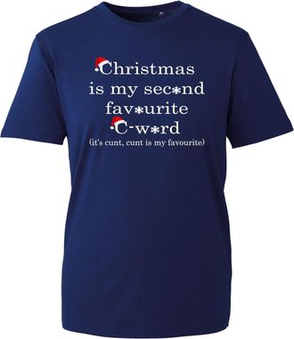 Generic Funny Xmas 2025 T-Shirt, Christmas is My Second Favourite C Word Tee, Sarcastic Naughty Holiday Joke Top UK (Navy, 3XL Years)
