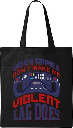 Generic Video Games Dont Make Me Violent Lag Does Natural Ecological Cotton Tote Bag Black