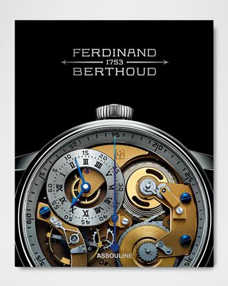 ASSOULINE Ferdinand Berthoud: The Quest for Precision Book