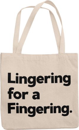 Generic Lingering For A Fingering - Funny Fingering Totebag (Natural)