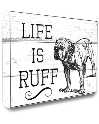 Stupell Industries Life Is Ruff Vintage Bulldog