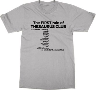 Generic The First Rule of Thesaurus Club T-Shirt (Grey, XL)