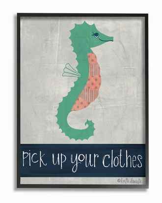 Stupell Industries Pick Up Your Clothes Seahorse By Katie Doucette Framed Art