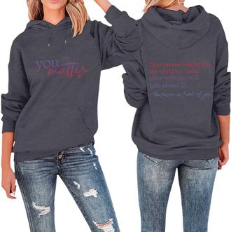 Generic Dear Person Behind Me Pullover Hoodies You Matter Shirt You are Enough Shirt Womens Mental Health Awareness Sweatshirt