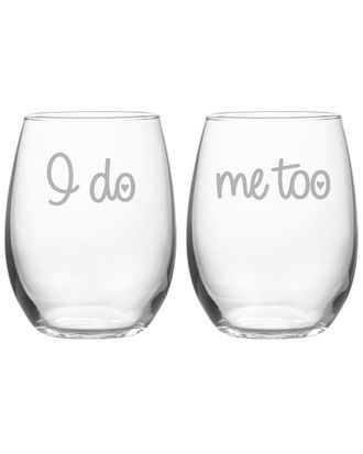 SUSQUEHANNA GLASS Set Of 2 I Do Me Too Stemless Wine Glasses