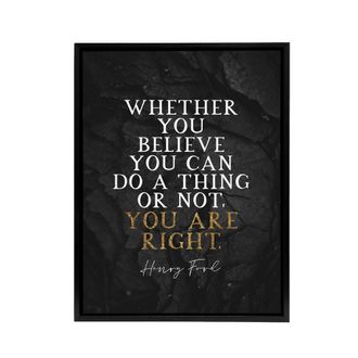 Artery8 You Are Right Slate Quote Henry Ford Framed Canvas Wall Art Print in Grey | Size: W24 x H32