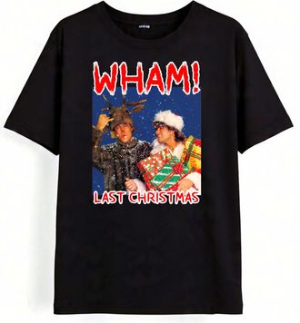 Generic Wham Last Christmas T-Shirt | Retro 80s Music Tee | Funny Festive Pop Band Xmas Top | Classic Holiday Song Gift | Vintage Style Christmas Shirt (Black