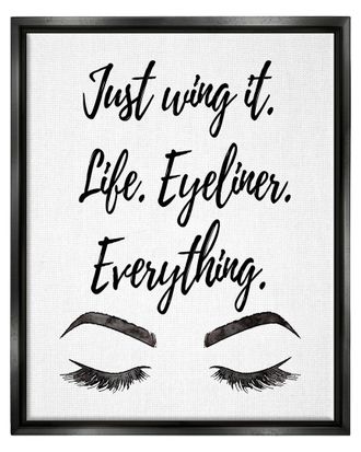 Stupell Industries Just Wing It Eyeliner Makeup Phrase Framed Floater Canvas Wall Art By Amanda Greenwood