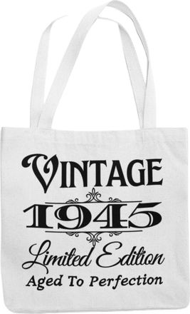 Generic 80th Birthday Totebag 1945 Vintage Limted Edition Aged To perfection (White)