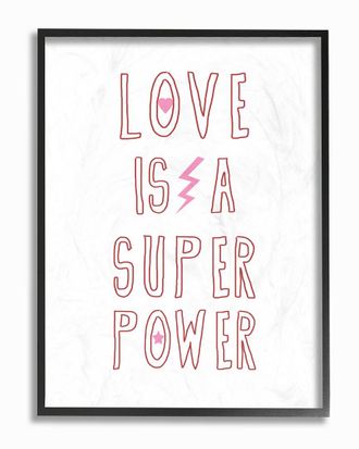 Stupell Industries Love Is A Superpower By Daphne Polselli Framed Art