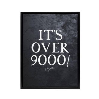 Artery8 Slate Quote Power Level Over 9000 Framed Canvas Wall Art Print in Grey | Size: W24 x H32