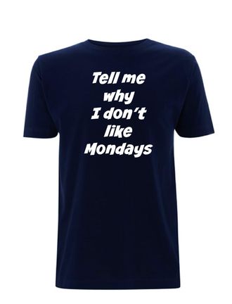 Generic Tell me why I Dont Like Mondays T Shirt Rats 1970s 80s Classic Lyric Band Rock Guitar GIG Band Music gig Festival Gift (UK, Alpha, 3XL, Regular, Regul