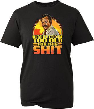 Generic Funny Im Too Old for This Crap Tee, Classic TV Character Inspired T-Shirt, Humour Retirement Gift Top Unisex UK (Black, L)