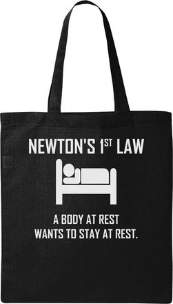 Generic Newtons 1st Law A Body At Rest Wants To Stay At Rest Sleeping Funny Natural Ecological Cotton Tote Bag Black