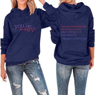Generic Dear Person Behind Me Pullover Hoodies You Matter Shirt You are Enough Shirt Womens Mental Health Awareness Sweatshirt