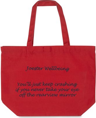 Generic Joester Wellbeing - Cotton/Canvas Tote Bag. (Quote 7: Youll just keep crashing if you never take your eye off the rearview mirror, Radiant Red)
