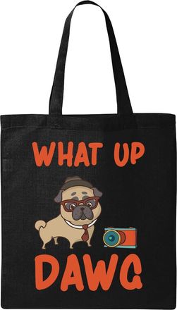 Generic What Up Dawg Cute Pug Photographer Natural Ecological Cotton Tote Bag Black