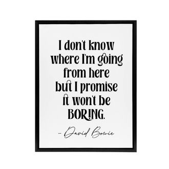 Artery8 Dont Know Where Im Going Promise Wont Be Boring Framed Canvas Art in White | Size: W24 x H32