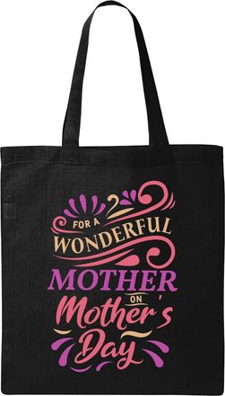 Generic For A Wonderful Mother On Mothers Day Natural Ecological Cotton Tote Bag Black
